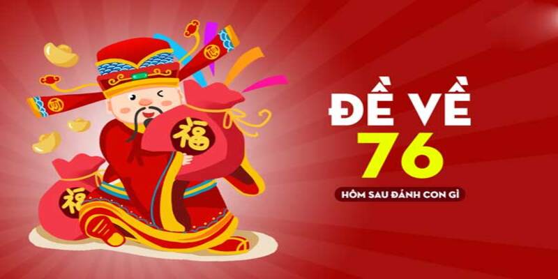 mo-de-ve-76-hom-sau-danh-con-gi